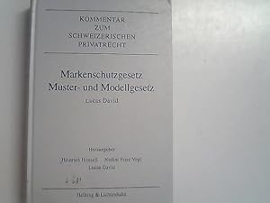 Immagine del venditore per Markenschutzgesetz, Muster- und Modellgesetz. Kommentar zum schweizerischen Privatrecht. venduto da Antiquariat Bookfarm