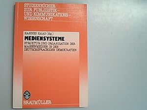 Imagen del vendedor de MEDIENSYSTEME-Struktur und Organisation der Massenmedien in den deutschsprachigen Demokratien. a la venta por Antiquariat Bookfarm