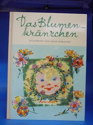 Das Blumenkränzchen. - Kinderreime Tschechicher Dichter