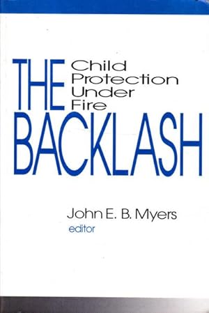 Seller image for The Backlash: Child Protection Under Fire for sale by Goulds Book Arcade, Sydney