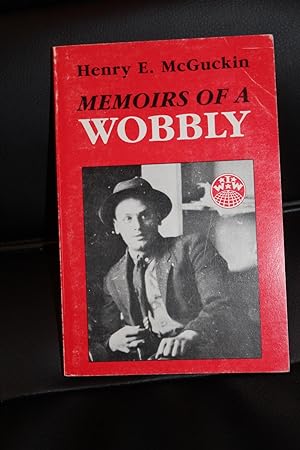 Bild des Verkufers fr Memoirs of a Wobbly zum Verkauf von Wagon Tongue Books