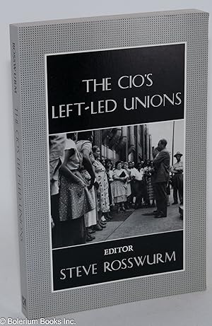 The CIO's left-led unions