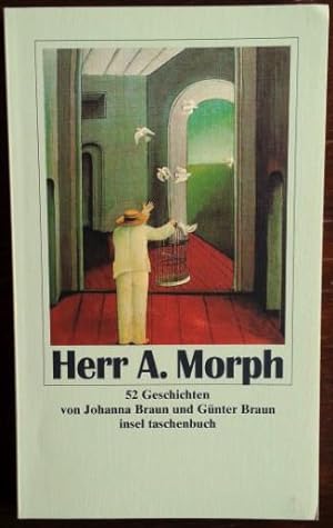 Bild des Verkäufers für Herr A. Morph. 52 Geschichten. zum Verkauf von buch-radel
