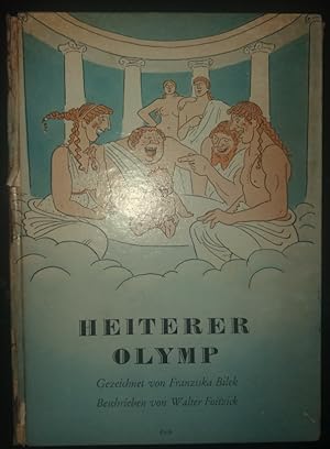 Bild des Verkufers fr Heiterer Olymp. Gezeichnet von Fr. Bilek, beschrieben von Walter Foitzick. zum Verkauf von buch-radel