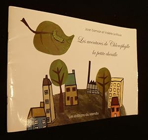 Seller image for Les aventures de Chlorophylle la petite chenille for sale by Abraxas-libris