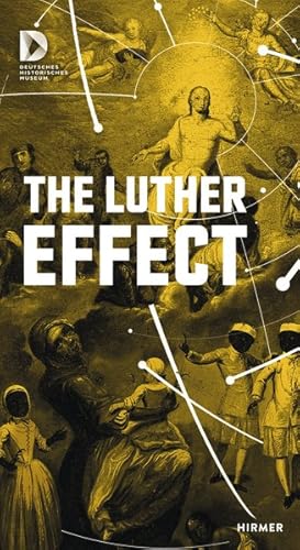 Short Exhibition Guide: The Luthereffect. Protestantism - 500 Years in the World