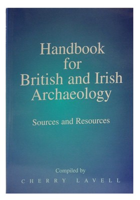 Bild des Verkufers fr Handbook for British and Irish Archaeology zum Verkauf von Kennys Bookstore