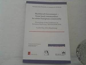 Multilevel governance - from local communities to a true European community: proceedings of the C...