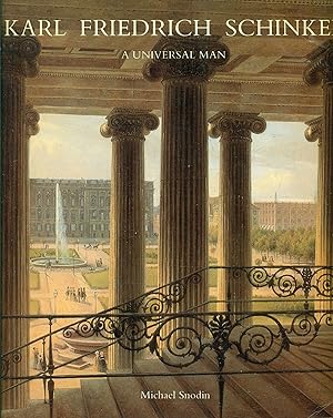 Karl Friedrich Schinkel. A Universal Man