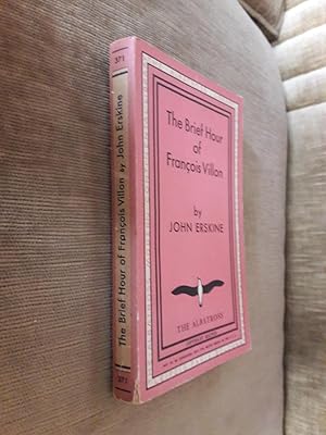 The Brief Hour of Francois Villon