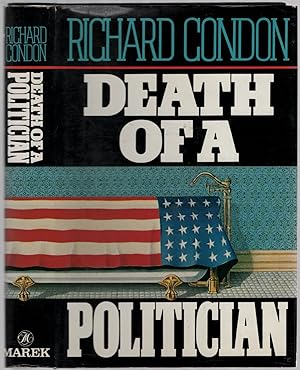 Bild des Verkufers fr Death of a Politician zum Verkauf von Between the Covers-Rare Books, Inc. ABAA