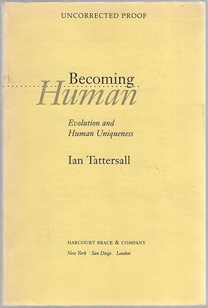 Seller image for Becoming Human: Evolution and Human Uniqueness for sale by Between the Covers-Rare Books, Inc. ABAA