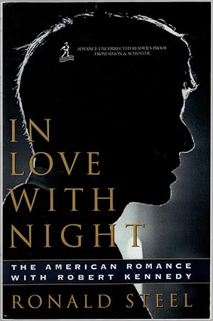 Bild des Verkufers fr In Love With Night: The American Romance with Robert Kennedy zum Verkauf von Between the Covers-Rare Books, Inc. ABAA