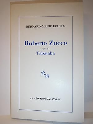 Roberto Zucco, suivi de Tabataba