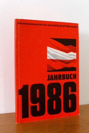 Bild des Verkufers fr Dokumentationsarchiv des sterreichischen Widerstandes: Jahrbuch 1986 zum Verkauf von AMSELBEIN - Antiquariat und Neubuch