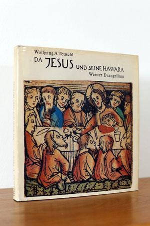 Da Jesus und seine Hawara - Wiener Evangelium