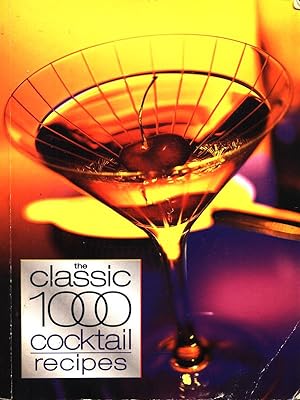 Bild des Verkufers fr The Classic 1000 Cocktails zum Verkauf von Librodifaccia