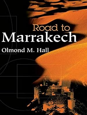 Seller image for Road to Marrakech for sale by Shore Books