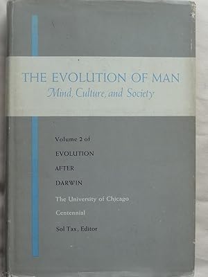 EVOLUTION AFTER DARWIN Volume II THE EVOLUTION OF MAN