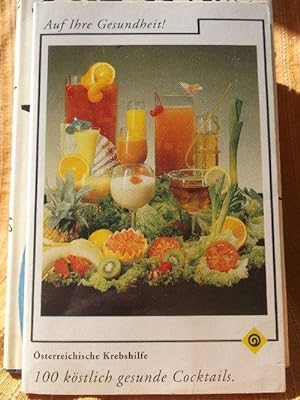 100 köstlich gesunde Cocktails