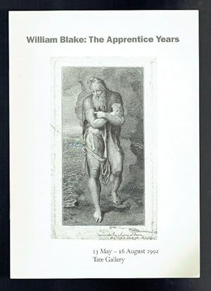 Immagine del venditore per William Blake. The Apprentice Years. 13 May - 16 August 1992 venduto da Sonnets And Symphonies