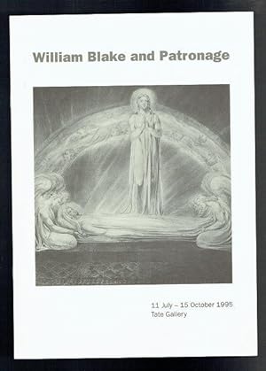 Image du vendeur pour William Blake and Patronage 11 July - 15 October 1995 mis en vente par Sonnets And Symphonies