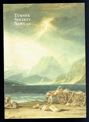 Image du vendeur pour Turner Society News 106 August 2007 mis en vente par Sonnets And Symphonies