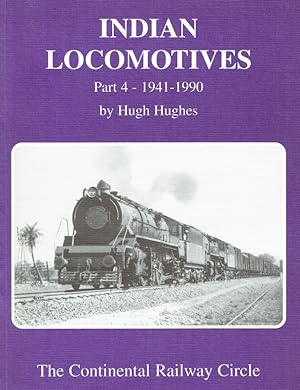 Bild des Verkufers fr Indian Locomotives: 1941-1990 Pt. 4. zum Verkauf von Antiquariat Bernhardt