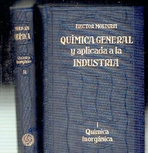 Bild des Verkufers fr QUMICA GENERAL Y APLICADA A LA INDUSTRIA. QUMICA INORGNICA. 2 TOMOS. zum Verkauf von Librera Raimundo