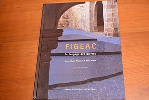 Seller image for FIGEAC. Le langage des pierres for sale by HALCYON BOOKS