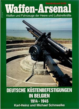 Bild des Verkufers fr Waffen-Arsenal Sonderband S-55: Deutsche K?stenbefestigungen in Belgien 1914-1945 zum Verkauf von Antiquariat Hans Wger