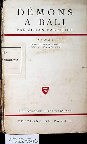 Démons à Bali : roman [Traduit par Hollandais par A. Kaminker]