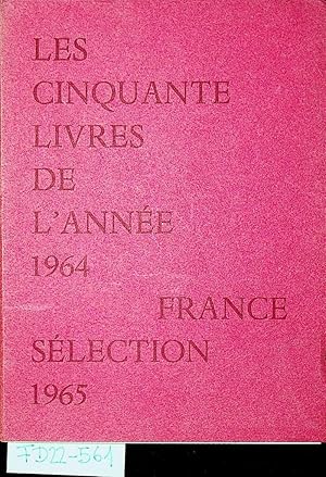 Les cinquante livres de l'année 1964. France sélection 1965.