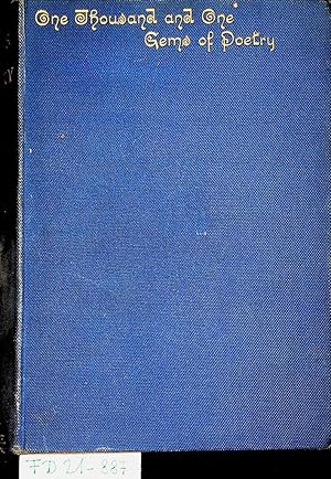 Image du vendeur pour A Thousand and one gems of English poetry / compiled by Charles MacKay. mis en vente par ANTIQUARIAT.WIEN Fine Books & Prints