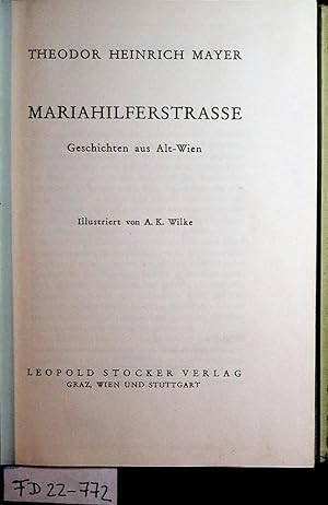 Mariahilferstrasse. Geschichten aus Alt - Wien.
