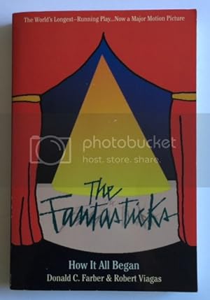 Seller image for The Fantasticks: America's Longest-Running Play for sale by Center Stage  Books