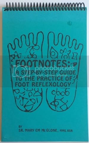 FOOTNOTES - A Step-By-Step guide To The Practice of Foot Reflexology