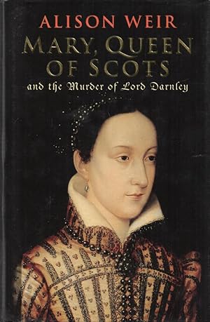 Image du vendeur pour Mary, Queen of Scots and the Murder of Lord Darnley mis en vente par lamdha books