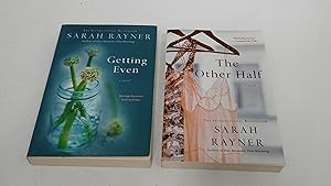 Seller image for The Other Half & Getting Even SARAH RAYNER lot for sale by Queen City Books