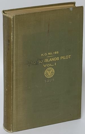 Pacific Islands Pilot, Volume I: Western Groups 1916