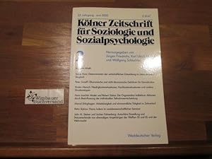 Bild des Verkufers fr Klner Zeitschrift fr Soziologie und Sozialpsychologie; 52. Jg., 2, Juni 2000 zum Verkauf von Antiquariat im Kaiserviertel | Wimbauer Buchversand