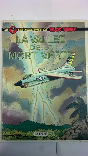 Seller image for Buck Danny, tome 38 : La vall?e de la mort verte for sale by Early Republic Books