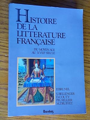 Bild des Verkufers fr Histoire de la litterature francaise: du Moyen ge au XVIIIe sicle zum Verkauf von Livresse