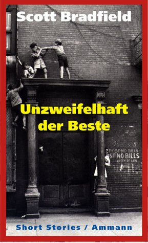 Seller image for Unzweifelhaft der Beste: Short Stories for sale by Modernes Antiquariat an der Kyll