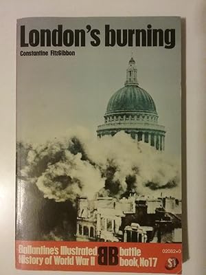 Seller image for London's Burning - Battle Book Number 17 Seventeen XVII - Ballantine's Illustrated History Of World War II for sale by West Portal Books