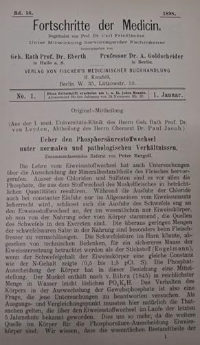 Imagen del vendedor de Ueber den Phosphorsurestoffwechsel unter normalen und pathologischen Verhltnissen, in: Fortschritte der Medicin [Medizin], Bd. 16, Nr. 1 (1. Jan. 1898). a la venta por Antiquariat Bookfarm