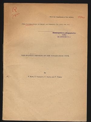 Seller image for The Sulphur Deposits of the Yonago-Ogusi Type. From Japanese Journal of Geology and Geography, Vol. XVII, Nos. 3-4. for sale by Antiquariat Bookfarm