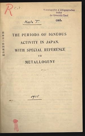 Bild des Verkufers fr The Periods of Igneous Activity in Japan, with Special Reference to Metallogeny. zum Verkauf von Antiquariat Bookfarm