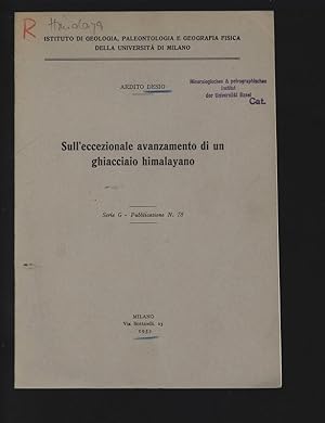 Seller image for Sull eccezionale avanzamento di un ghiacciaio himalayano. Istituto di Geologia, Paleontologia e Geografia della Universita di Milano, Serie G, Pubblicazione Nr. 78. for sale by Antiquariat Bookfarm