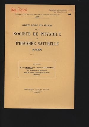 Bild des Verkufers fr Sur la prsence de Radiolaires dans les roches dolomitiques de Divrik (Turquie). Comptes rendus des sances de la Societe de Physique et d Histoire naturelle de Geneve, 1941. zum Verkauf von Antiquariat Bookfarm